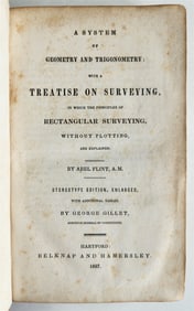 1837 SYSTEM OF GEOMETRY & TRIGONOMETRY TREATISE ON SURVEYING BY A. FLINT ANTIQUE