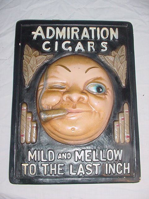 Plaster store sign Admiration Cigars.: Plaster store sign Admiration Cigars."Mild and Mellow To The Last Inch". Measures 15"H x 11"W.