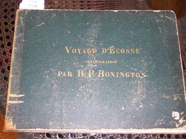 BONINGTON (R P) VOYAGE D'ECOSSE, OBLONG 4TO