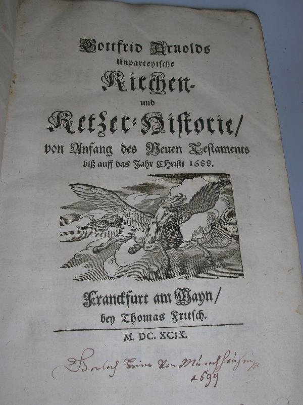 ARNOLD (GOTTFRIED) KIRCHEN UND KETZER HISTORIE, 2 - 5