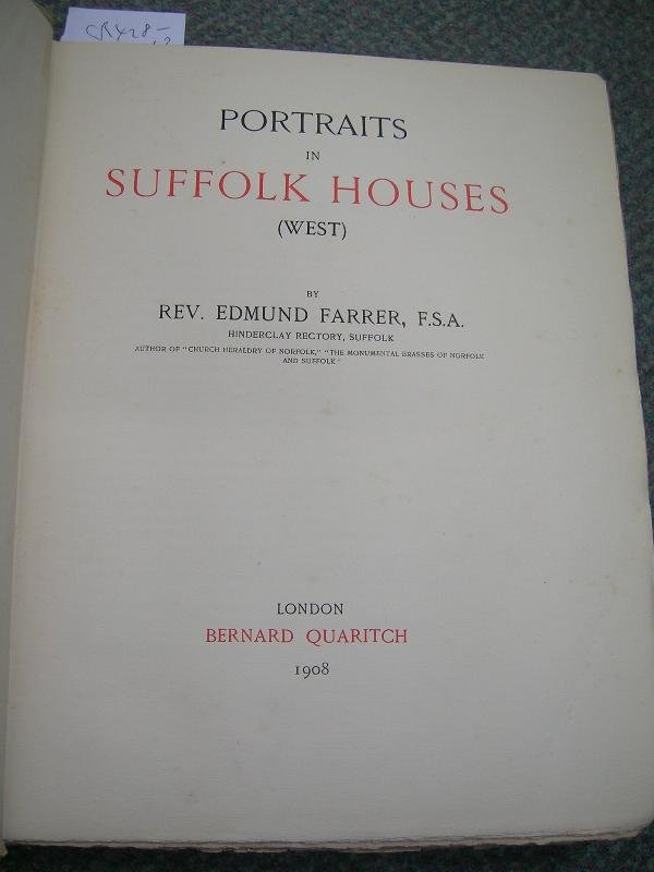 FARRER (REV E) PORTRAITS IN SUFFOLK HOUSES (WEST), - 3