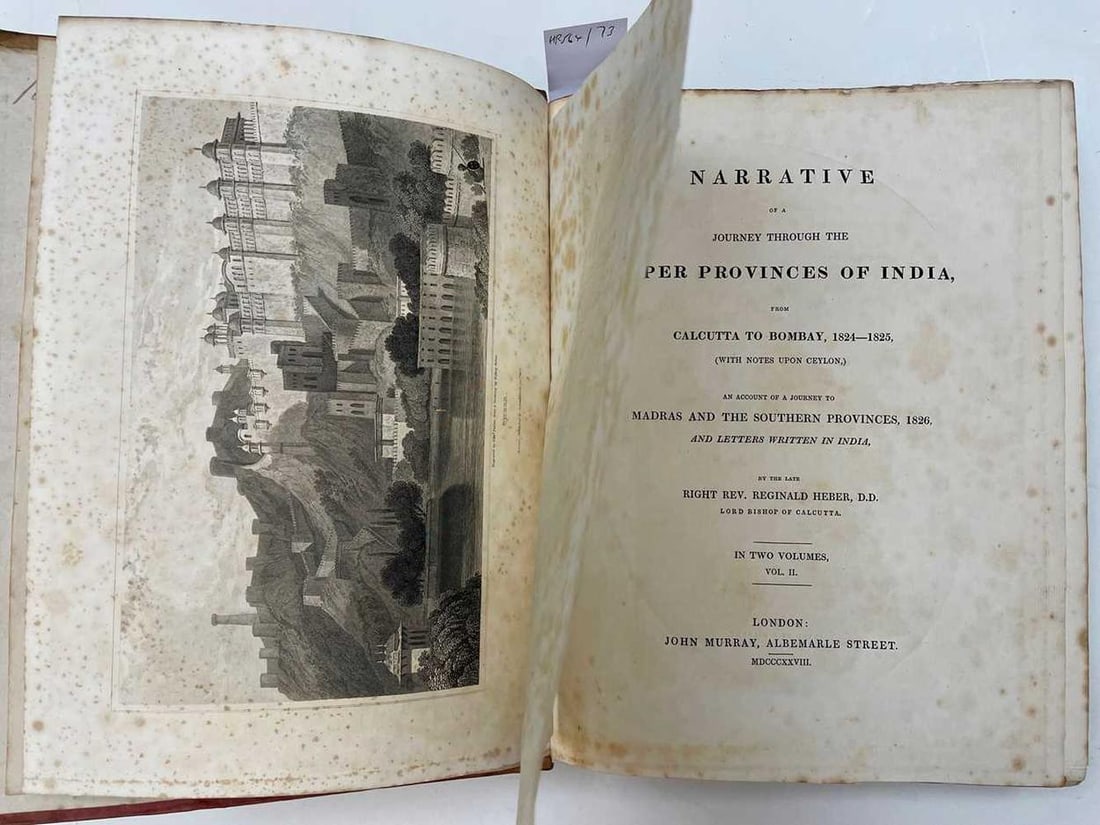 HEBER (Reginald, Bishop of Calcutta): HEBER (Reginald, Bishop of Calcutta) Narrative of a Journey Through the Upper Provinces of India from Calcutta to Bombay 1824-1825, in 2 vols. London: John Murray 1828, 4to, uncut, map hand coloured i