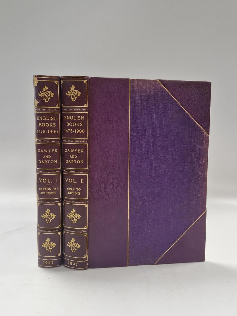 SAWYER & DARTON.: SAWYER & DARTON. English Books 1475-1900, 2 vols., 1927, 8vo, half morocco, top edges gilt