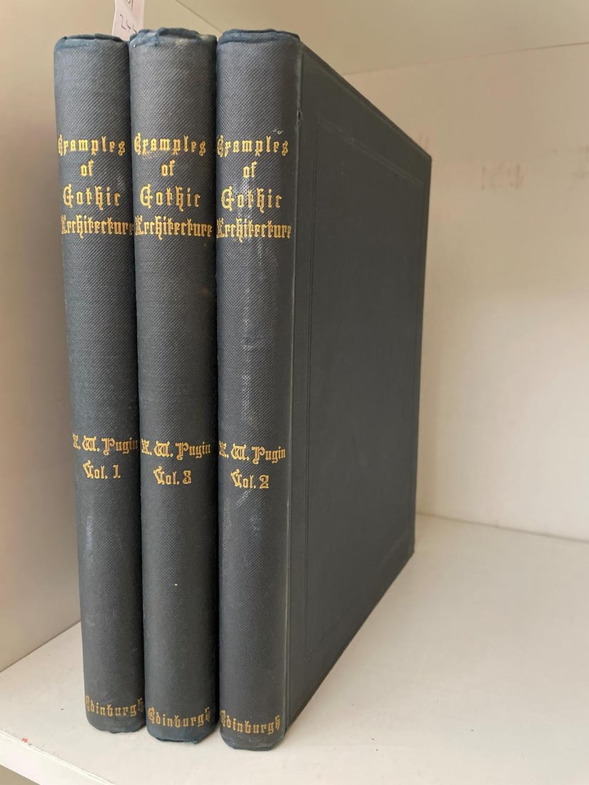 PUGIN (Augustus): PUGIN (Augustus) Examples of Gothic Architecture selected from various Ancient Edifices in England. Edinburgh: John Grant 1895, 4to, 3 vols., each with a hand coloured frontis, one other coloured plat