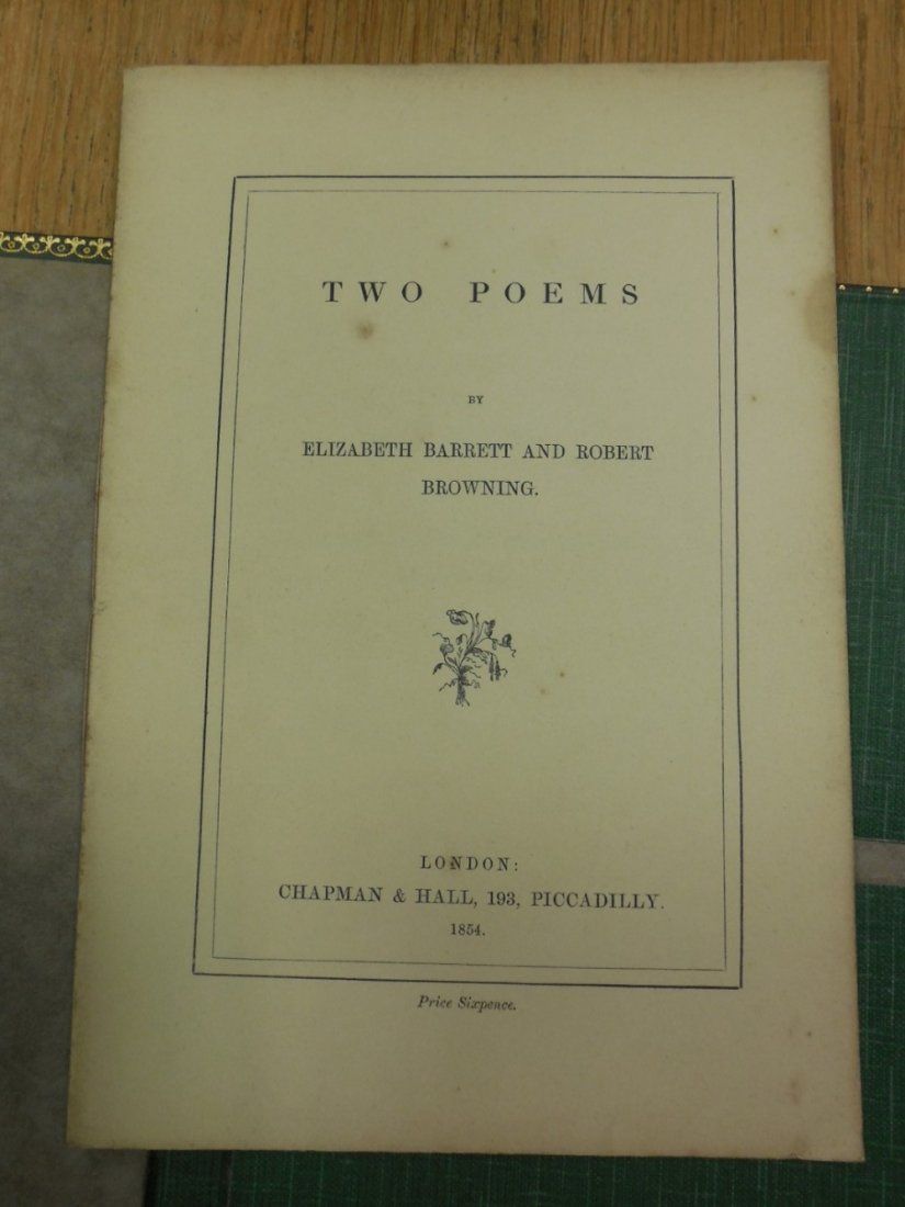 BARRETT (Elizabeth) and Robert BROWNING, Two Poems,: BARRETT (Elizabeth) and Robert BROWNING, Two Poems, first edition, original wrappers, rear cover darkened, front cover lightly stained, 8vo, 1854, in a polished calf gilt case by Bayntun of Bath, Note