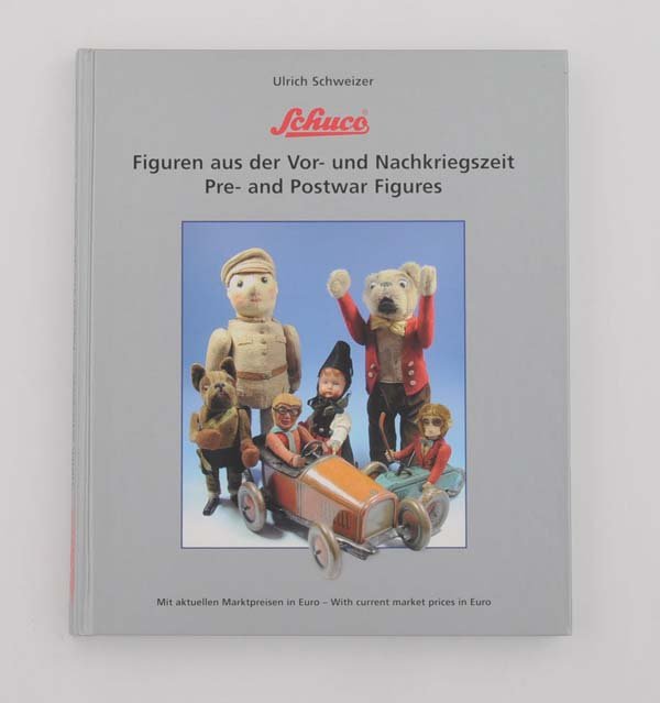 Book: Book 'Schuco - Figuren aus der Vor- und Nachkriegszeit' by U.Schweizer, 2004, 188 pages, english/ german, condition 1, Deutsche Beschreibung: Buch 'Schuco - Figuren aus der Vor- und Nachkriegszeit' v