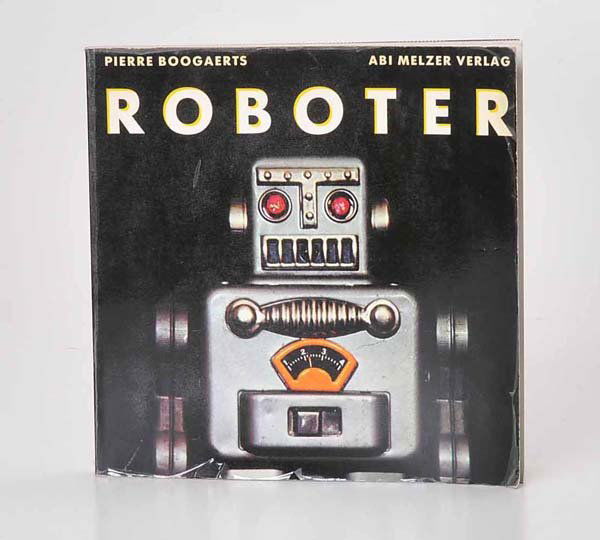 Book: English Description: Book 'Roboter', german, traces of usage, good condition, Deutsche Beschreibung: Buch 'Roboter', 21x21 cm, deutsch, Gebrauchsspuren, guter Zustand, (712)