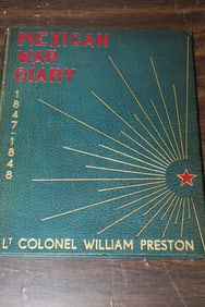 Mexican War Diary 1847 - 1848, by Lieutenant Colonel William Preston