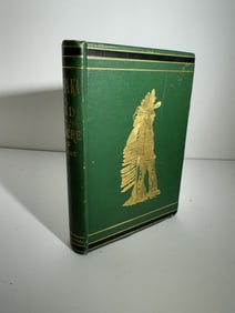 Ab-Sa-Ra-Ka Land of Massacre book signed by Colonel Arrington 1878