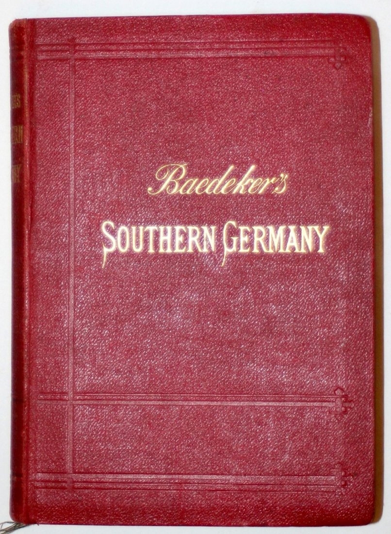 Karl Baedeker Handbook: Southern Germany. 1902: Southern Germany Handbook for Travellers by Karl Baedeker. Leipsic, 1902. Ninth Revised Edition. With 22 maps and 16 plans. 16mo 6-7 tall; 295 pages, maps (folded, including frontispiece), plans (fold