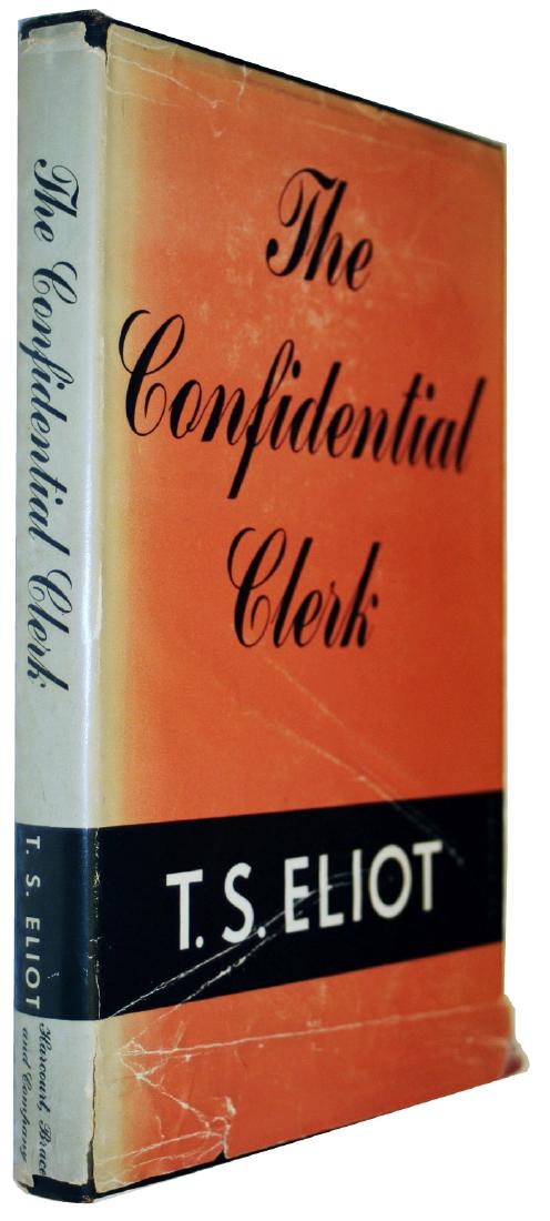 Thomas Eliot: The Confidential Clerk. 1954, 1st Edition (1 of 8)