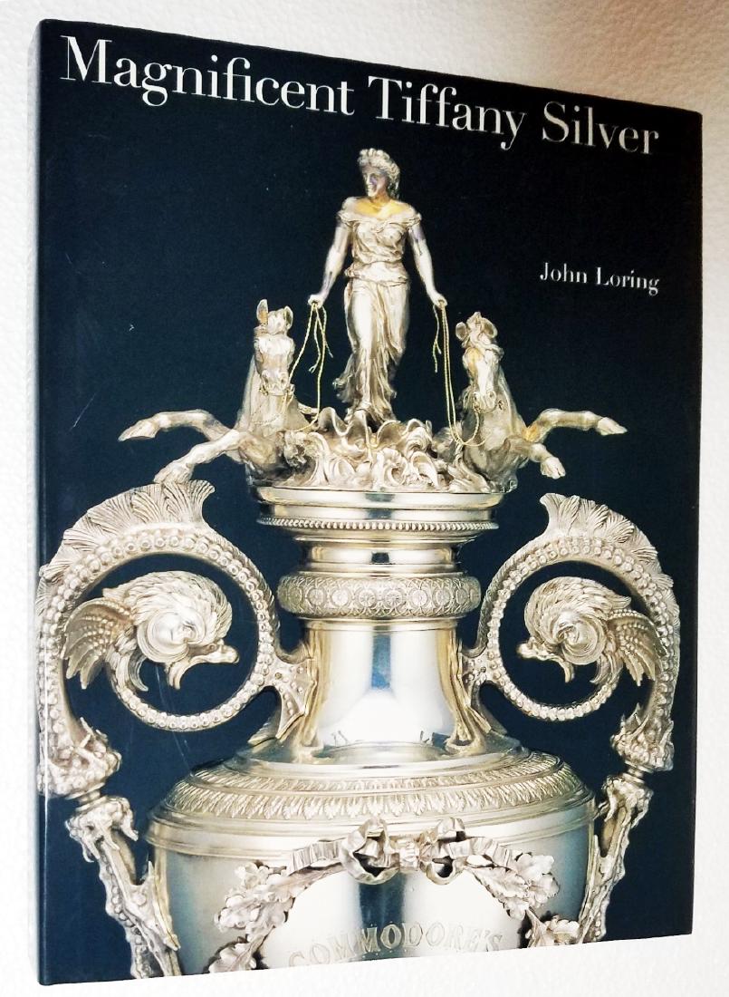 Magnificent Tiffany Silver, J. Loring. 2001 H.N. Abrams: Magnificent Tiffany Silver by John Loring Harry N. Abrams, Inc, Publishers, 2001. First edition. Hardcover. 272 Pages. 300 extraordinary color photographs bring into focus the beauty, originality, and
