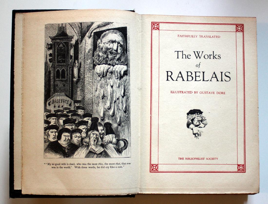 The Works of Rabelais Illustrated by Gustave Dore, 1930: Francois Rabelais, Gustave Dore (Illustrator). The Works of Rabelais Bibliophilist Society, London. Original Blue Cloth w Gilt. Gustave Dore (illustrator). Undated Edition (Assumed First), likely c. 1