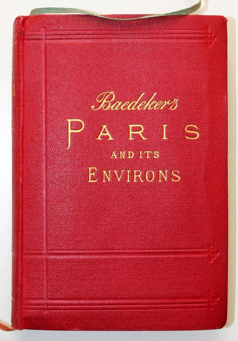 Baedeker 1924 Handbook: Paris & its Environs: Paris and Its Environs with Routes From London to Paris by Karl Baedeker, 1924. Nineteenth Revised Edition. Published in Leipzig by Kark Baedecker, London by T. Fisher Unwin, and NY by Charles Scribne