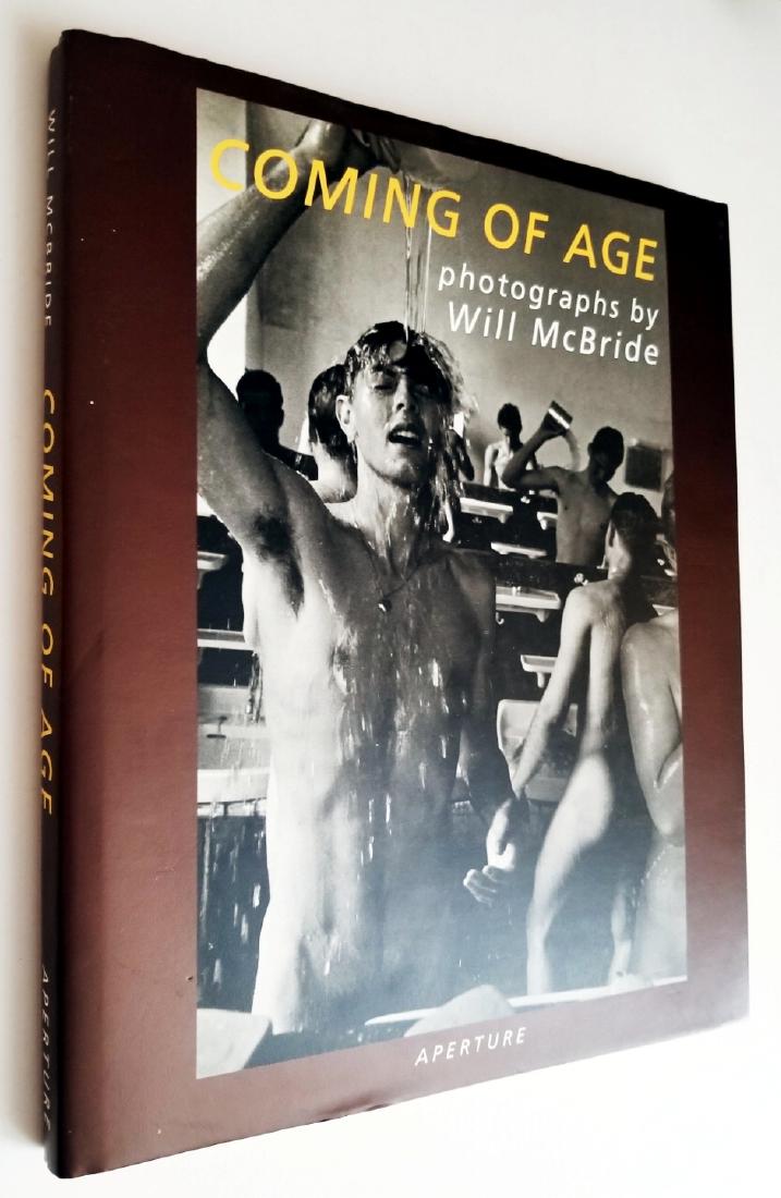 Will McBride: Coming Of Age. 1999 Aperture 1st Edition: Will McBride: Coming Of Age, 1999 (Aperture Monograph) First Edition, 1999 Aperture Foundation, Hardcover Will McBride present a vision of childhood and youth, exposing its innocence, ennui, pride, e