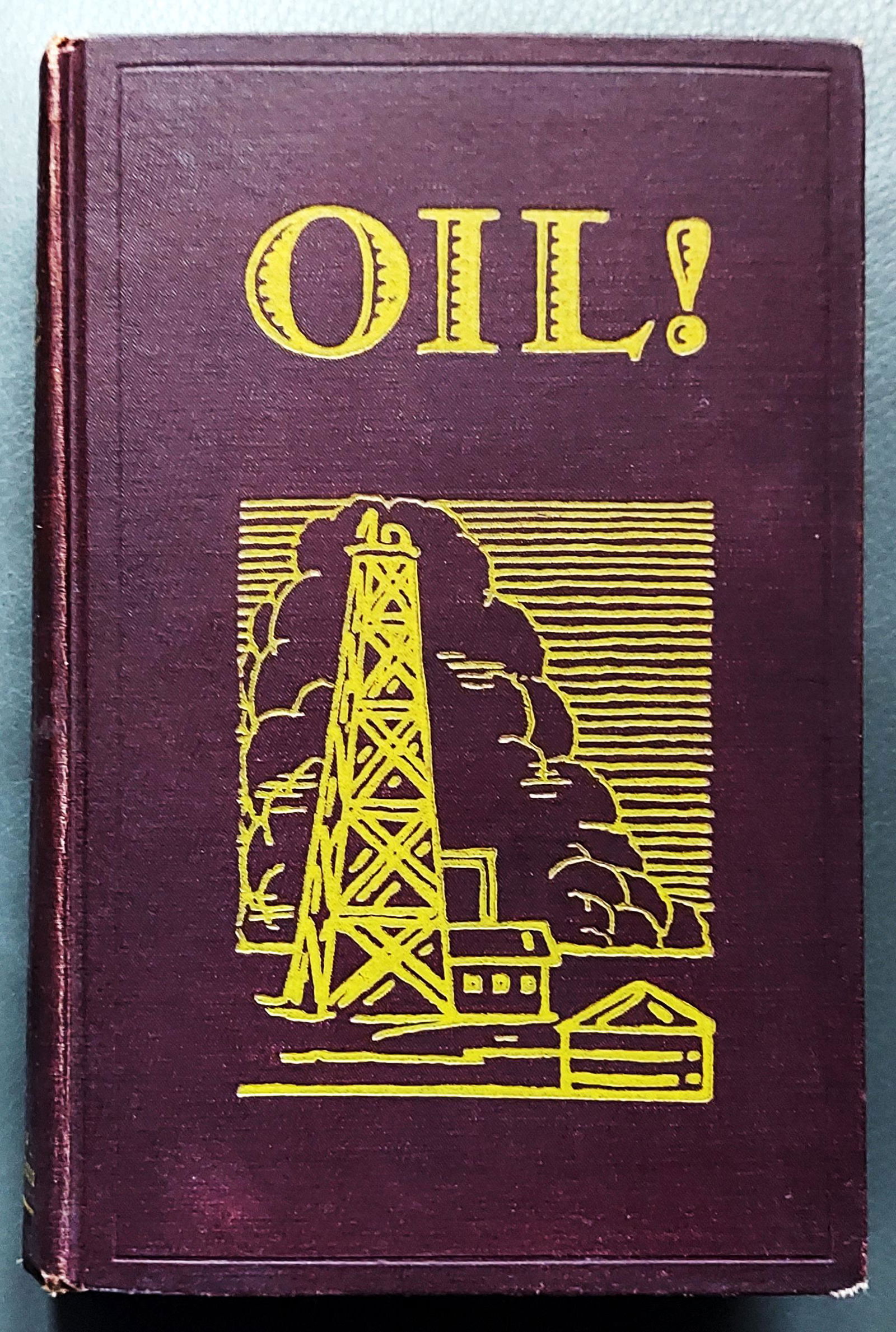 Upton Sinclair: Oil! 1927 First Edition (1 of 6)