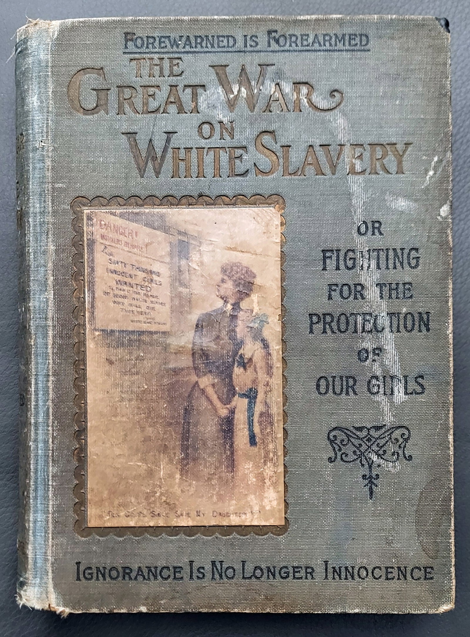 Clifford Roe: Great War on White Slavery 1911 First Edition (1 of 7)