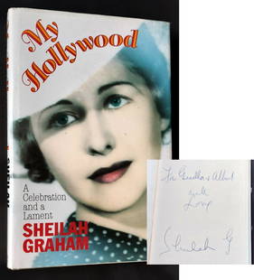 Sheilah Graham (Inscribed): My Hollywood, 1984, First Edition: Sheilah Graham: My Hollywood: A celebration and a lament. Inscribed and Signed by author, Sheilah Graham (1904 - 1988) Published by London : Michael Joseph, 1984 Sheilah Graham, born Lily Shiel (1904