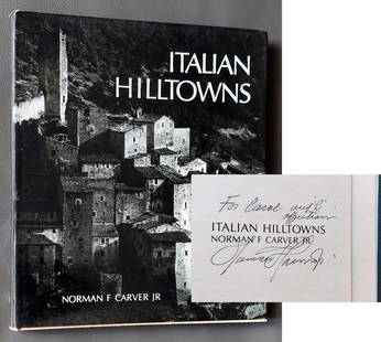 Norman F. Carver Jr (Inscribed): Italian Hilltowns, 1980: Italian Hilltowns by Norman F. Carver Jr. Inscribed by photographer, Norman F. Carver Jr First Edition by Documan Press, Kalamazoo, MI. Second printing, 1980. 175 black and white photographs, 9.02 x 1