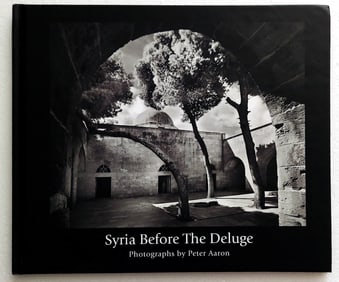 Peter Aaron: Syria before the Deluge, 2018 First Edition