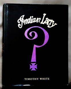 Timothy White: Indian Larry 2006, First Edition: Indian Larry by Timothy White (Photography). Stated First Edition by Merrell, 2006 Dedicated to Larry Desmedt (1949-2004), genius motorcycle builder/artist, daredevil extraordinaire and