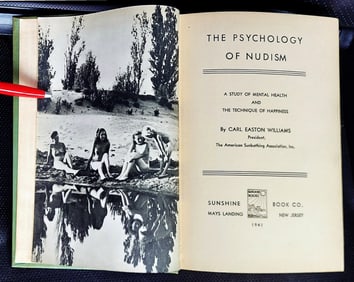 Carl Easton Williams: Psychology of Nudism 1941 First Edition