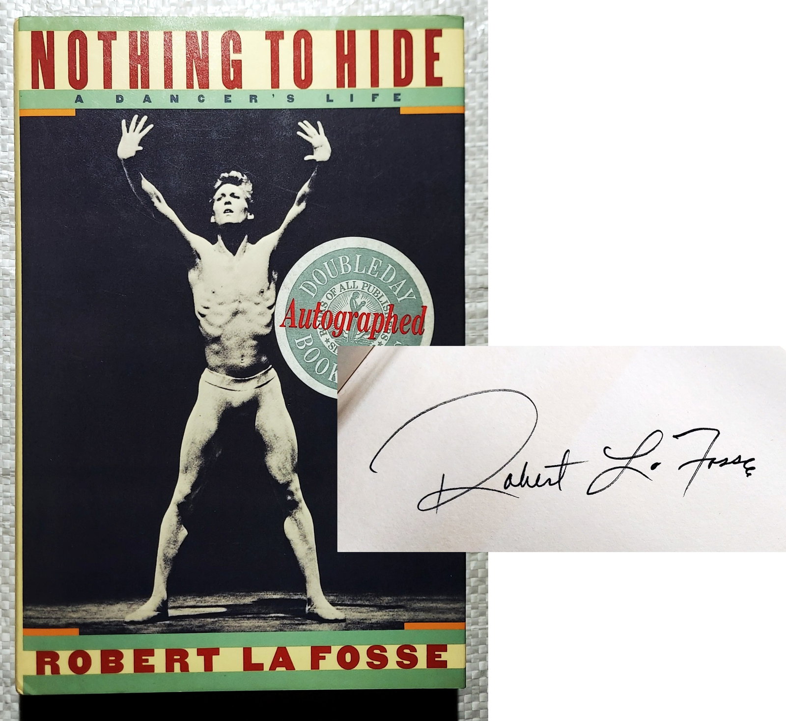 Robert La Fosse, Signed: Nothing to Hide: A Dancer's Life (1 of 5)