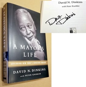 David Dinkins, Signed: A Mayor's Life 2013 1st Edition