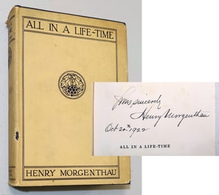 Henry Morgenthau Sr., Inscribed 1st Edition, 1922: All in a Life-Time