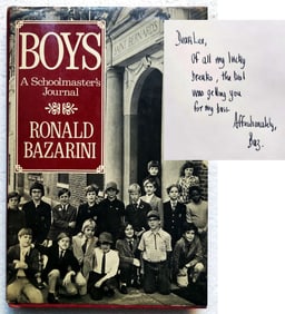 Ronald Bazarini, Inscribed First Edition: Boys, a Schoolmaster's Journal 1988