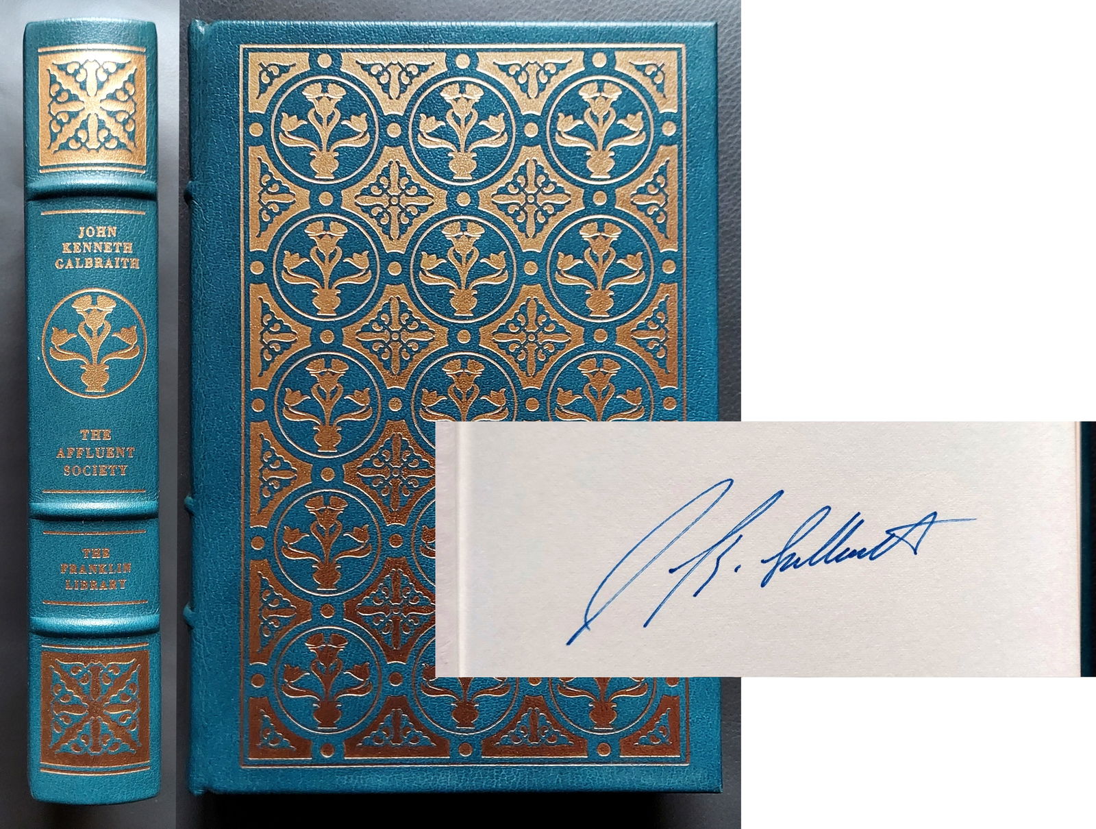 John Kenneth Galbraith: The Affluent Society, 1978 Signed Ltd Edition (1 of 4)