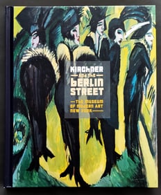Kirchner and the Berlin Street, 2008 First Edition