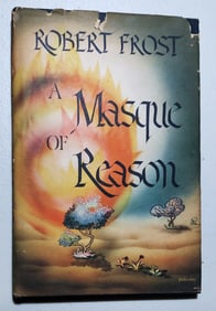 Robert Frost: A Masque of Reason, 1945 First Printing