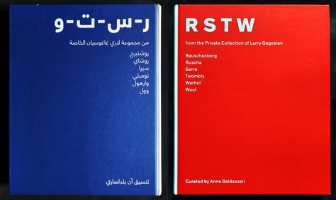 RSTW Rauschenberg, Ruscha, Serra, Twombly, Warhol, Wool: Larry Gagosian collection