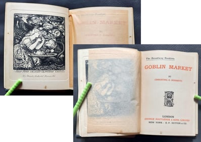 The Goblin Market Christina Rossetti, 1900 Broadway Booklet