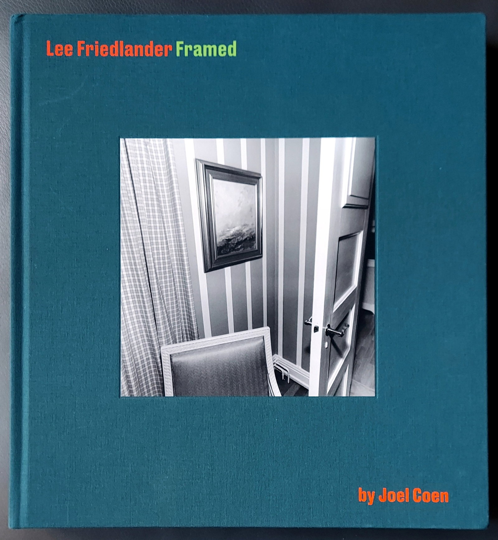 Lee Friedlander: Framed by Joel Coen, 2023 First Edition: Lee Friedlander: Framed by Joel Coen, 2023 First EditionPhotographs by Friedlander. With 70 tritone plates, beautifully printed by Trifolio, Verona, Italy. First Edition, First Printing: San Francisco