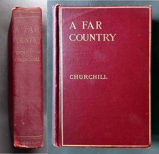 Winston Churchill: A Far Country 1915 First Edition: Winston Churchill (1874 – 1965): A Far Country First edition, Stated Forth Printing by the MacMillan Company, New York, 1915. Sir Winston Leonard Spencer Churchill (1874 – 1965) was a British stat
