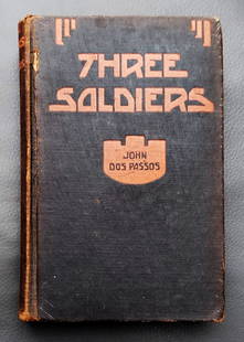 John Dos Passos: Three Soldiers, 1921 First Edition: Three Soldiers by John Dos Passos. First Edition (With colophon on title page and 1921 on copyright page). Published by NY. George H. Doran and Company, 1921. Only 2000 to 3000 copies printed.
