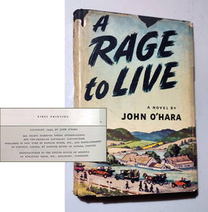 John O'Hara: A Rage To Live, 1949 First Printing: John O 'Hara: A Rage To Live. First Printing, Random House, New York, 1949. John Henry O 'Hara (American, 1905 – 1970)