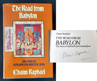 Chaim Raphael, Signed: The Road from Babylon, Story of Sephardi Jews