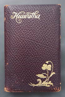 Henry W. Longfellow: Hiawatha c.1898 Deluxe Leather Bound: Henry Wadsworth Longfellow: Hiawatha, c. 1898 Published by Thomas Y. Crowell & Co., 1898 Deluxe Full Leather bound, 7.5" x 5" x 1.5".