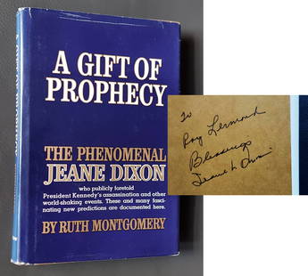 Signed by Jeane Dixon: Gift of Prophecy Phenomenal Jeane Dixon: A Gift of Prophecy: The Phenomenal Jeane Dixon by Ruth Montgomery. Inscribed, Signed by Jeane Dixon on endpaper. First Editin, 9th printing by William Morrow, N.Y. 1965. Jeane Dixon (1904 - 1997) was