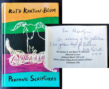 Ruth Kartun-Blum, Inscribed: Profane Scriptures 1999 First Edition: Profane Scriptures: Reflections on the Dialogue with the Bible in Modern Hebrew Poetry, by Ruth Kartun-Blum (Israeli, b.1938), the head of the Hebrew Literature Department at the Hebrew University of