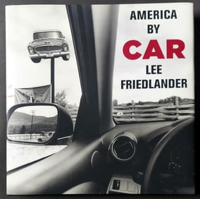 Lee Friedlander: America By Car 2010 First Edition