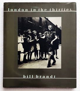 Bill Brandt: London in the Thirties, 1984 First US Edition: Bill Brandt: London in the Thirties. First American edition, first printing by Pantheon, NY, 1984. A collection of 96 b/w plates by British photographer Bill Brandt (1904-1983). Born in Germany, Brand