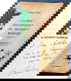 Pierre Dudan, Inscribed: La Peur 1947 Ed 527/1000: Pierre Dudan: La peur gigantesque de Monsieur Mediocre (French). First Edition 527 of 1000, Editions Du Livre, Monte-Carlo, 1947. Inscribed and Signed by Pierre Dudan to Jean Sablon (French singer). I
