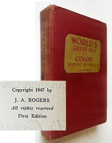 J.A. Rogers: World’s Great Men of Color 1947 First Edition Stated