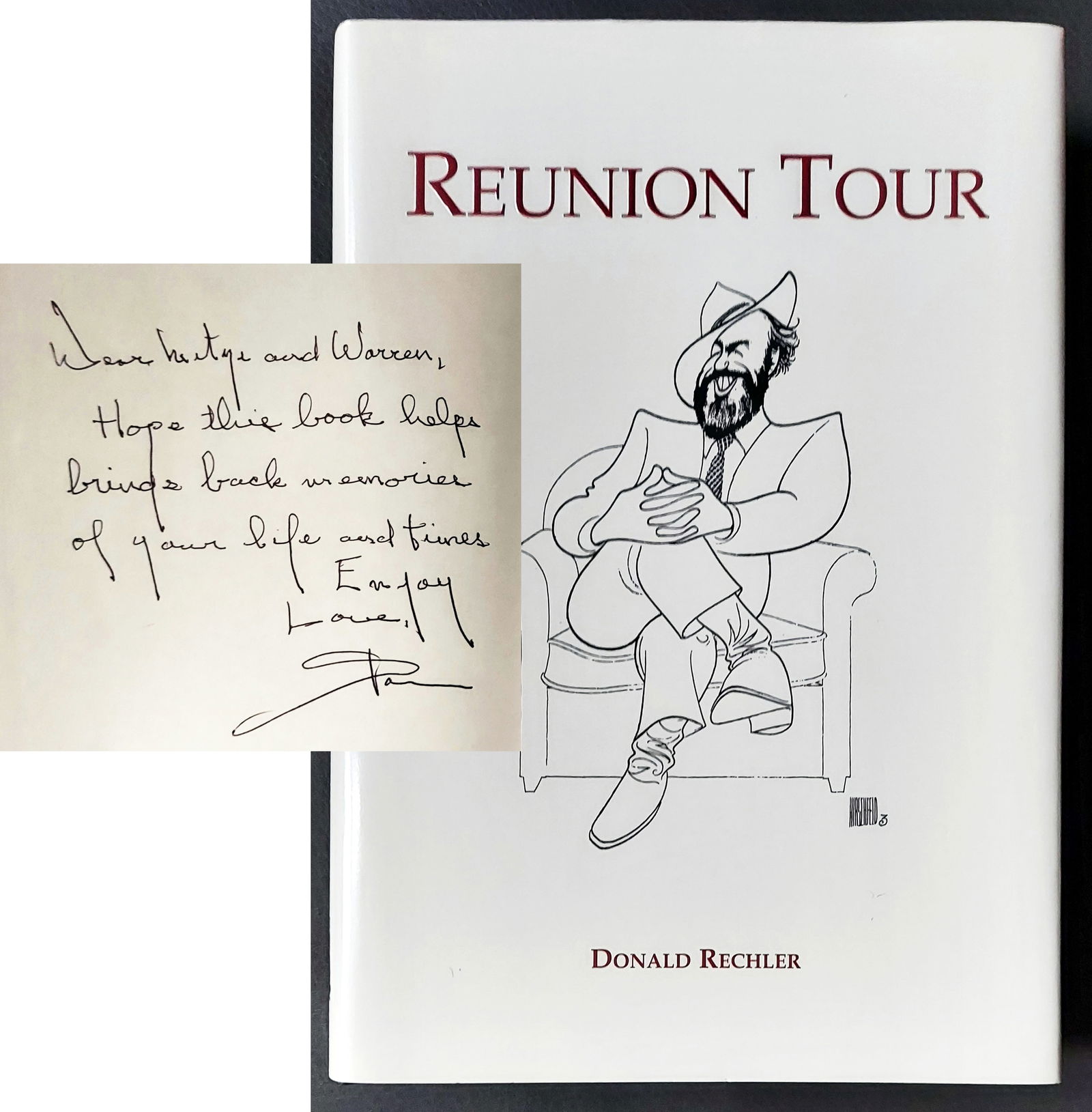 Donald Rechler: Reunion Tour 2004 First Edition: First Edition, First Printing, 2004. Cover illustration by Al Hirschfeld, 1980. Signed with and inscripted by author Donald Rechler to Maxine and Warren Eisenberg founder of the Bed Bath & Beyond chai