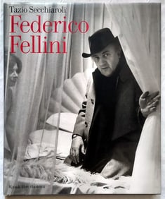 Federico Fellini by Tazio Secchiaroli, 2003 First Edition