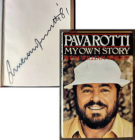 Luciano Pavarotti: My Own Story, 1981 Signed First Edition: Signed and Dated by Luciano Pavarotti in bold marker: Luciano Pavarotti‘81 at the front endpaper. My Own Story, by Luciano Pavarotti with William Wright. First Edition published by Doubleday Co.
